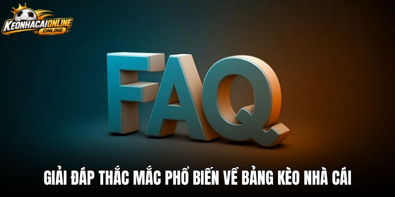 Giải đáp thắc mắc phổ biến về bảng kèo nhà cái