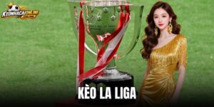 Kèo La Liga - Cách Đọc Bảng Tỷ Lệ Và 3 Bước Soi Chuẩn