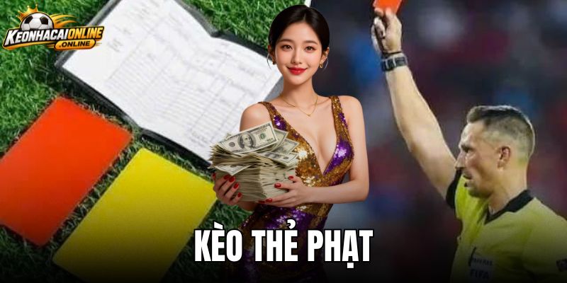 Kèo Thẻ Phạt - Cách Tính Điểm Và Điều Kiện Thẻ Hợp Lệ