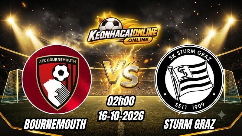 Soi Kèo Bournemouth vs Sturm Graz 02h00 - 16/10/2026